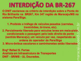 Interdição da BR-267 sob a Ponte do Rio Brilhante, que liga Maracaju a cidade de Rio Brilhante