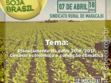 Maracaju recebe Fórum de Encerramento Soja Brasil – Safra 2015/2016