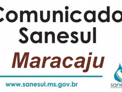 Sanesul: Unidade de Maracaju informa