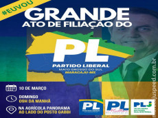 Maracaju - Grande Ato de Filiação do PL