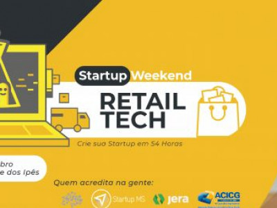 Campo Grande receberá seu primeiro Startup Weekend Retail Tech em Setembro