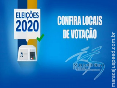 Maracaju: Locais de Votação Eleições 2020