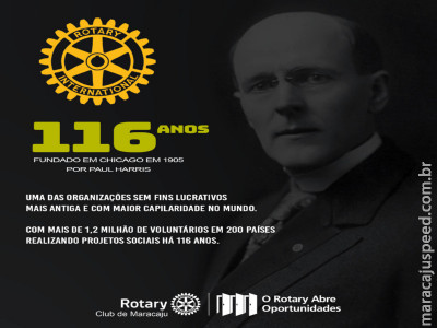 Rotary Club completa 116 anos de fundação, e Distrito Maracaju comemora com inúmeros trabalhos realizados a comunidade