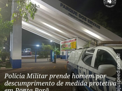PM prende homem por descumprimento de medida protetiva em Ponta Porã PM prende homem por descumprimento de medida protetiva em Ponta Porã