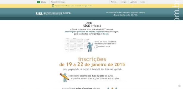 Terminam as inscrições para o Sisu 2015; primeira chamada sai na segunda Terminam as inscrições para o Sisu 2015; primeira chamada sai na segunda