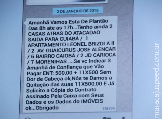 Estelionatário do “Minha Casa Minha Vida” rouba vítimas e "zomba" por WhatsApp Estelionatário do “Minha Casa Minha Vida” rouba vítimas e "zomba" por WhatsApp