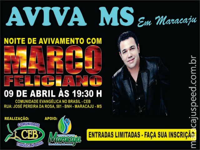 Maracaju: Noite de Avivamento com Marco Feliciano "A Viva MS"