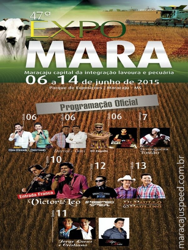 Maracaju: Confira a Programação Oficial da 47ª Expomara 2015 Maracaju: Confira a Programação Oficial da 47ª Expomara 2015