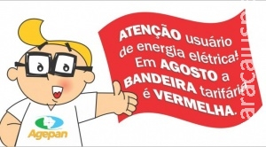 Bandeira tarifária para o mês de agosto é vermelha Bandeira tarifária para o mês de agosto é vermelha