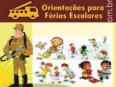 Maracaju: Orientações do Corpo de Bombeiros quanto as Férias Escolares Maracaju: Orientações do Corpo de Bombeiros quanto as Férias Escolares