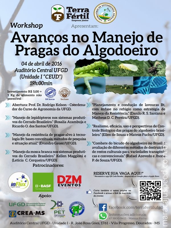 Evento Workshop Dourados - Avanços no Manejo de Pragas do Algodoeiro Evento Workshop Dourados - Avanços no Manejo de Pragas do Algodoeiro