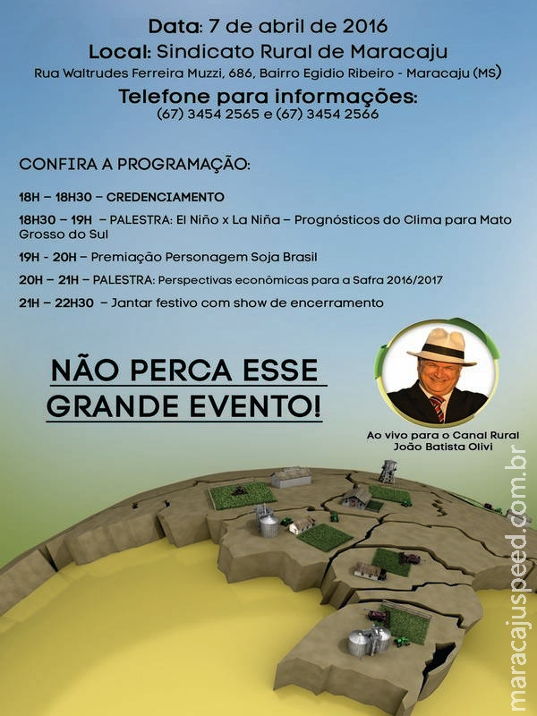 Maracaju recebe Fórum de Encerramento Soja Brasil – Safra 2015/2016 Maracaju recebe Fórum de Encerramento Soja Brasil – Safra 2015/2016