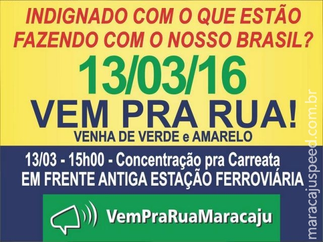 O Manifesto "Vem Pra Rua" acontece no domingo em Maracaju