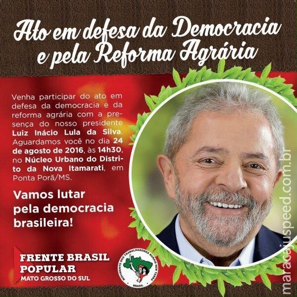 O ex-presidente Luís Inácio (Lula) tem visita marcada pelo MST no assentamento Itamarati em Ponta Porã O ex-presidente Luís Inácio (Lula) tem visita marcada pelo MST no assentamento Itamarati em Ponta Porã