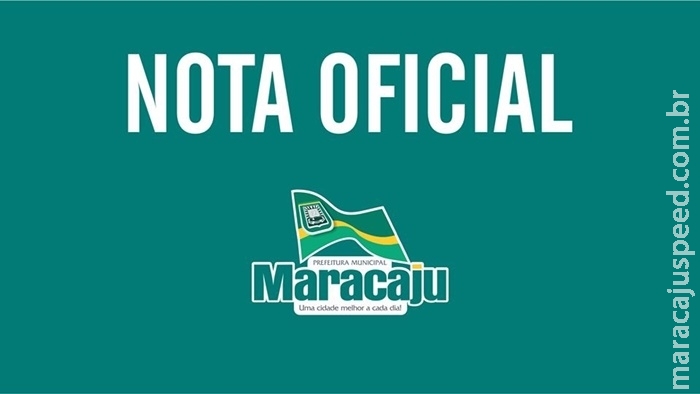 Nota Oficial Da Prefeitura Municipal De Maracaju Nota Oficial Da Prefeitura Municipal De Maracaju