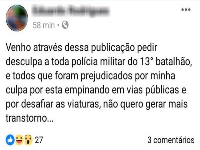 Jovem pede desculpas em Facebook a PM depois de empinar moto e ‘desafiar’ militares Jovem pede desculpas em Facebook a PM depois de empinar moto e ‘desafiar’ militares