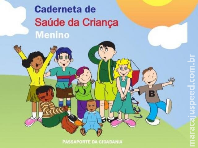 Ministério envia a MS 48,9 mil cadernetas de saúde da criança Ministério envia a MS 48,9 mil cadernetas de saúde da criança