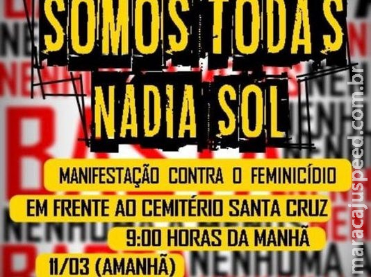 Mulheres marcam protesto contra feminicídio, após morte de professora em MS