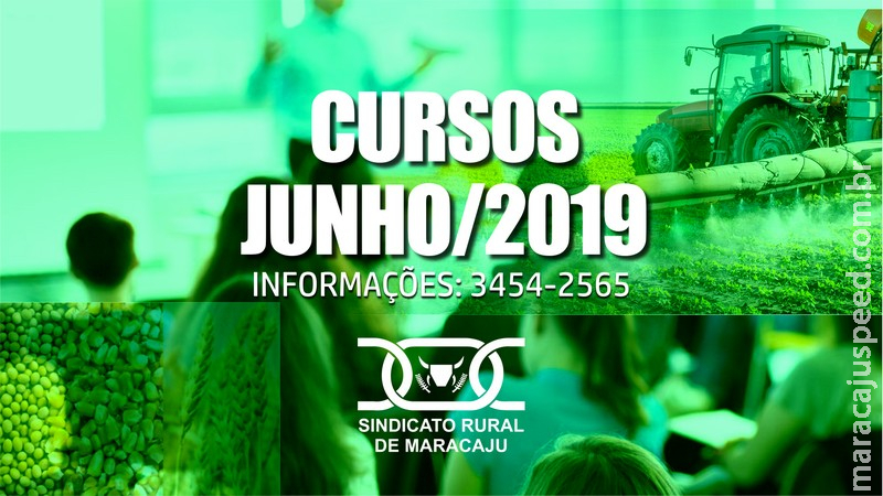 Sindicato Rural de Maracaju divulga a relação de novos cursos para o mês de junho Sindicato Rural de Maracaju divulga a relação de novos cursos para o mês de junho