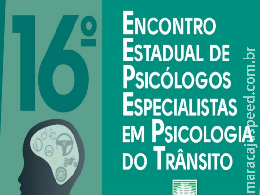 Detran-MS realiza XVI Encontro Estadual Especialistas em Psicologia do Trânsito