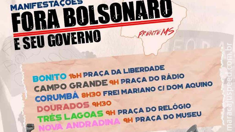 Cinco cidades em MS marcam protestos do Fora Bolsonaro no dia 19 de junho Cinco cidades em MS marcam protestos do Fora Bolsonaro no dia 19 de junho