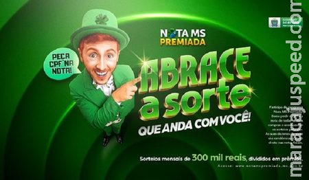 Nota MS Premiada de junho tem sorteio nesta quarta-feira 