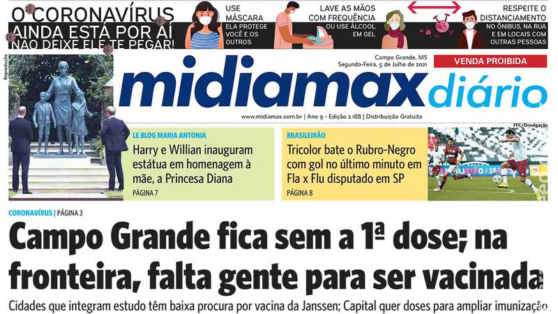 Enquanto na Capital a 1ª dose acabou, na fronteira sobram vacinas contra o coronavírus; veja no Midiamax Diário Enquanto na Capital a 1ª dose acabou, na fronteira sobram vacinas contra o coronavírus; veja no Midiamax Diário