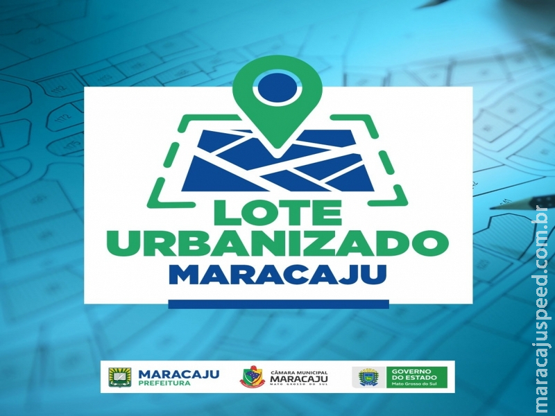 Governo do Estado e Câmara Municipal, Prefeitura de Maracaju lança “Projeto Morar Bem” e contemplados ainda receberão Kit de Materiais para Construção de cerca de 15 mil reais