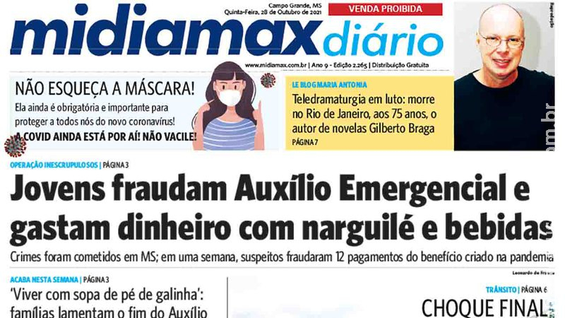 Confira a capa do Midiamax Diário desta quinta-feira, 28 de outubro de 2021 Confira a capa do Midiamax Diário desta quinta-feira, 28 de outubro de 2021