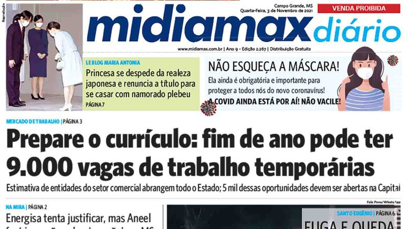 Confira a capa do Midiamax Diário desta quarta-feira, 3 de novembro de 2021 Confira a capa do Midiamax Diário desta quarta-feira, 3 de novembro de 2021