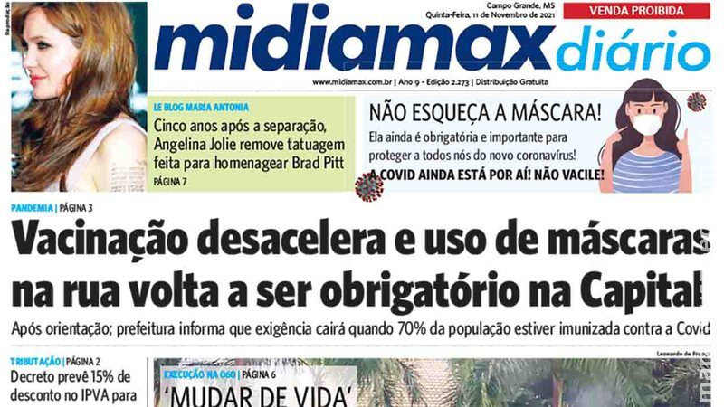 Veja a capa do Midiamax Diário desta quinta-feira, 11 de novembro de 2021 Veja a capa do Midiamax Diário desta quinta-feira, 11 de novembro de 2021