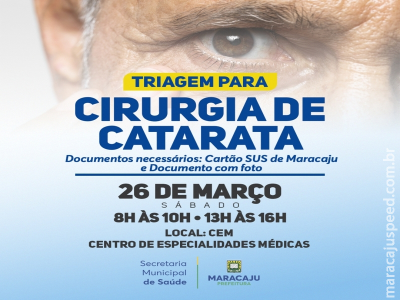 Prefeitura de Maracaju realiza triagem para Cirurgia de Catarata neste sábado (26)