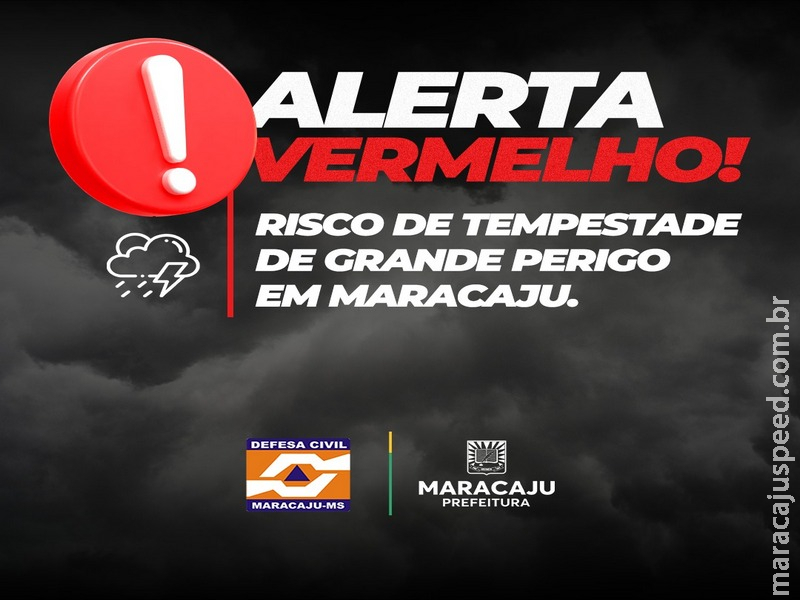 A Prefeitura de Maracaju alerta para Tempestade com ventos de 100 km/h e queda de granizo