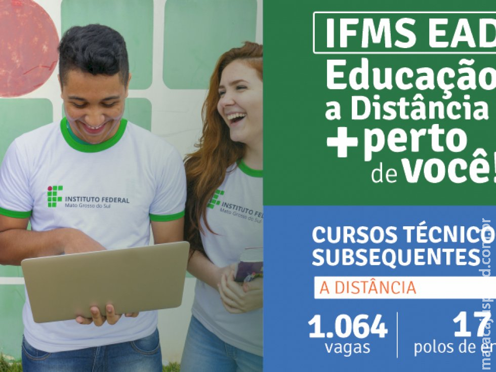 IFMS divulga 1ª chamada para cursos técnicos a distância IFMS divulga 1ª chamada para cursos técnicos a distância