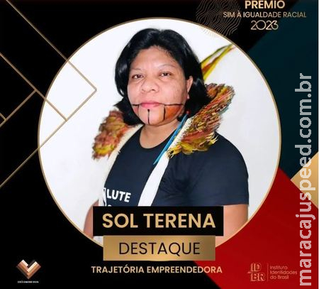 Indígena de Sidrolândia conquista Prêmio Sim à Igualdade Racial