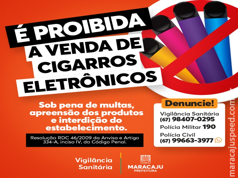 Com base na normativa da ANVISA, Prefeitura de Maracaju informa proibição na comercialização de cigarros eletrônicos.