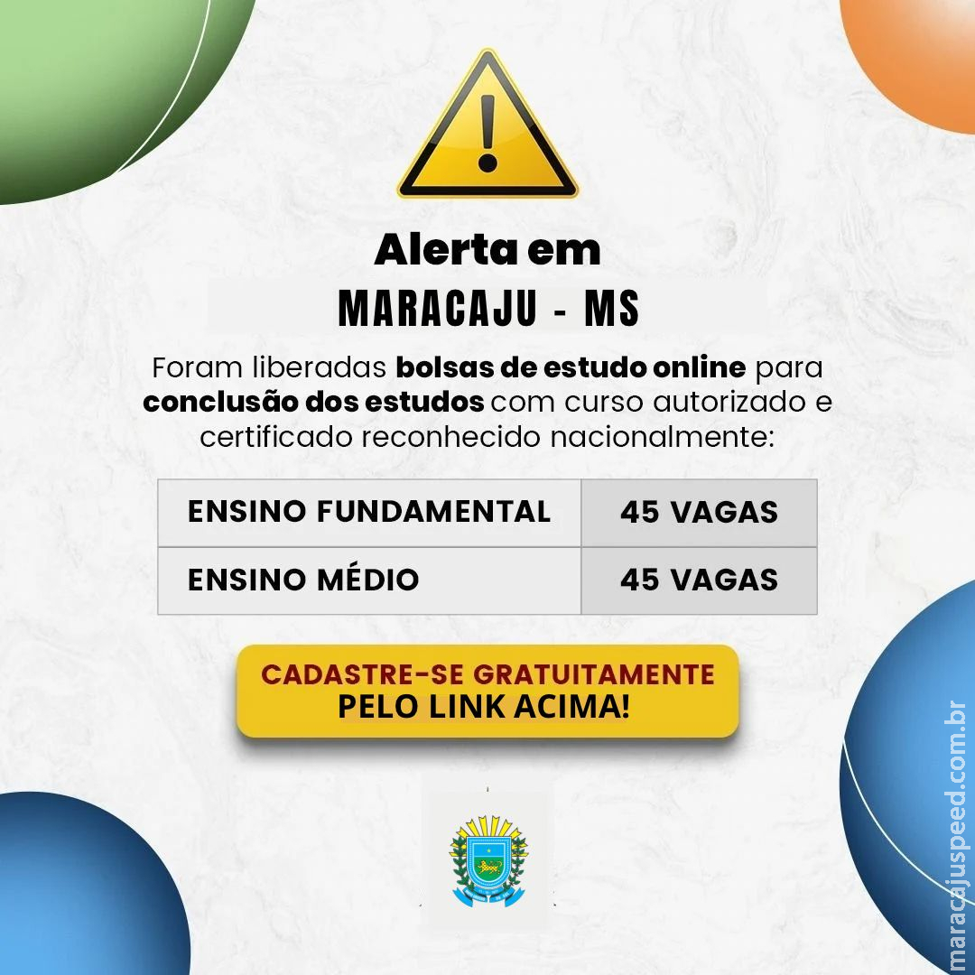 MARACAJU - MS ABERTAS AS INSCRIÇÕES PARA BOLSAS DE ESTUDO PARA CONCLUSÃO DE ENSINO FUNDAMENTAL E MÉDIO