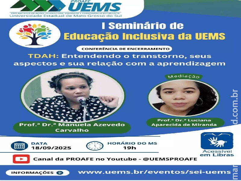 Gratuito e no formato híbrido: UEMS promove 1º Seminário de Educação Inclusiva Gratuito e no formato híbrido: UEMS promove 1º Seminário de Educação Inclusiva