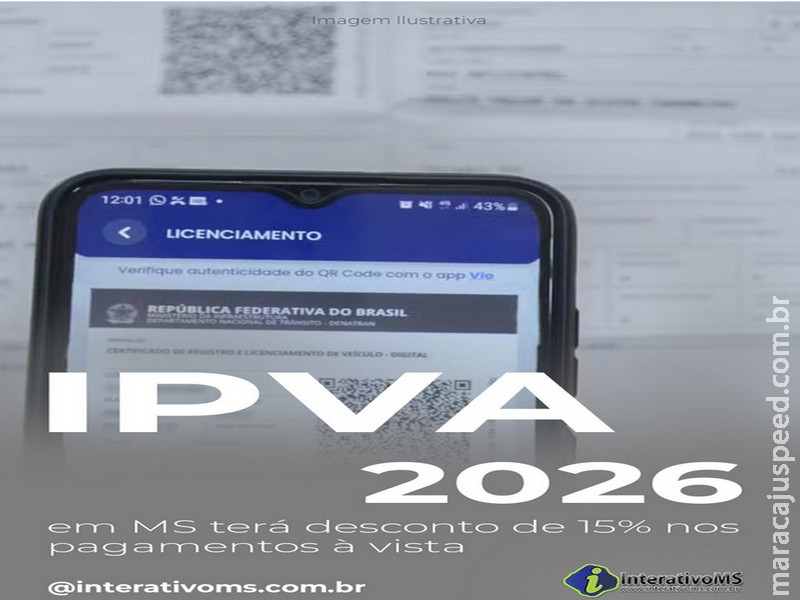 Contribuintes de Mato Grosso do Sul já podem emitir boleto do IPVA 2026 pelo Portal E-Fazenda
