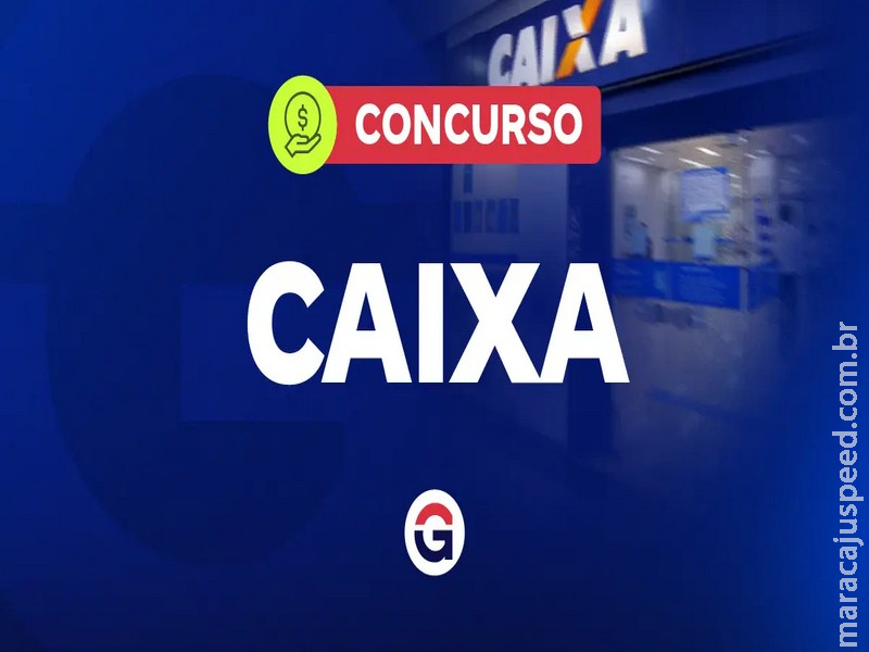 CAIXA abre concurso público com 184 vagas para nível superior; inscrições seguem até 8 de dezembro