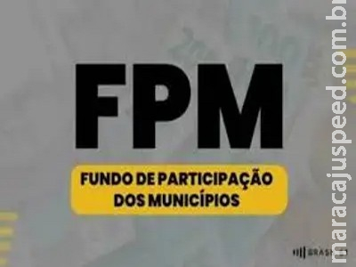 FPM: R$ 7,3 bilhões serão partilhados entre os municípios brasileiros, nesta sexta-feira (30)