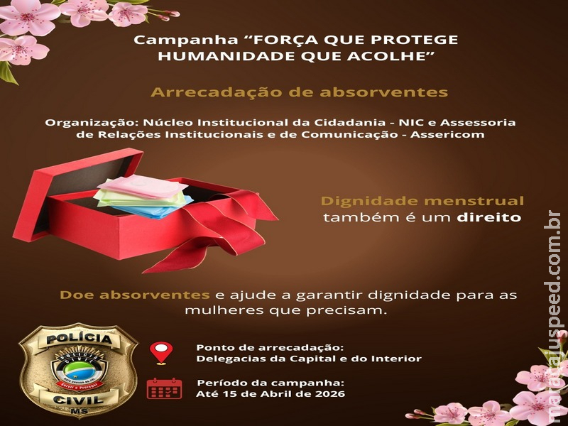 Polícia Civil arrecada absorventes para mulheres em vulnerabilidade em MS