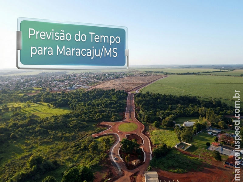 Previsão do Tempo para Hoje em Maracaju (MS)